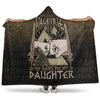 VikingStyle Hooded Blanket - I asked Odin for a Valkyrie Viking Daughter 2 Hooded Blanket A7