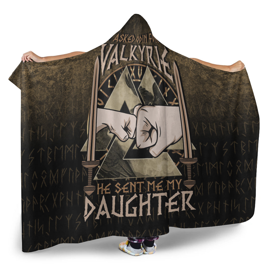 VikingStyle Hooded Blanket - I asked Odin for a Valkyrie Viking Daughter 2 Hooded Blanket A7