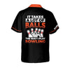 BlueJose It Takes A Lot of Balls The Way I Play Bowling Personalized Name Hawaiian Shirt