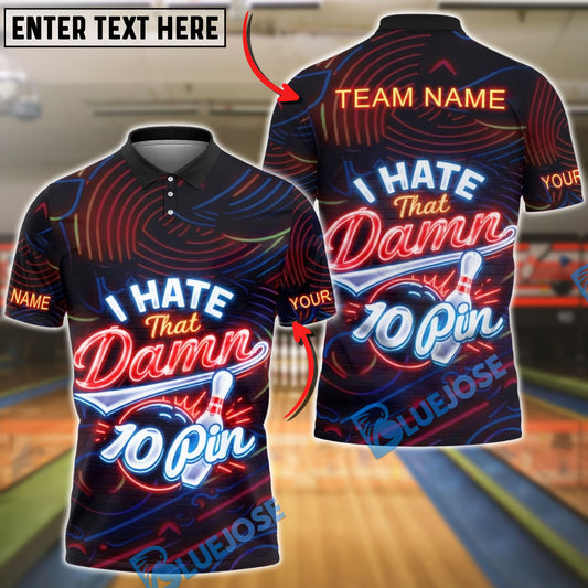 BlueJose Bowling I Hate That Damn 10 Pin Funny Neon Personalized Name, Team Name 3D Shirt